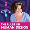 The Pulse on Human Design