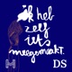 Ik heb zelf iets meegemaakt