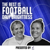 The Rest Is Football: Daly Brightness - Goalhanger