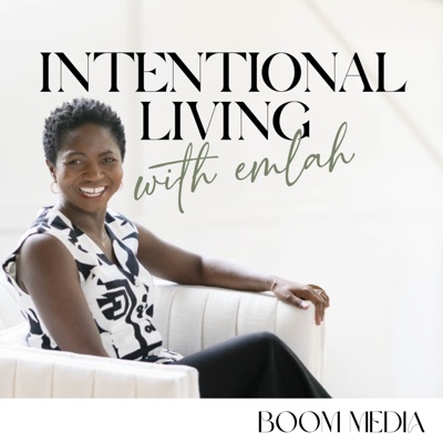 Intentional Living with Emlah Intentional Living with Emlah