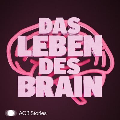 Das Leben des Brain Das Leben des Brain