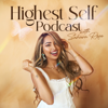 Highest Self Podcast® - Sahara Rose