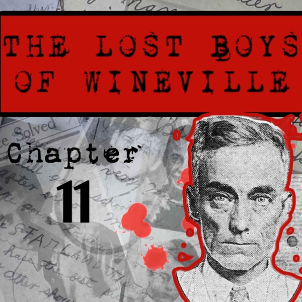 The Lost Boys Of Wineville / Chapter 11 photo
