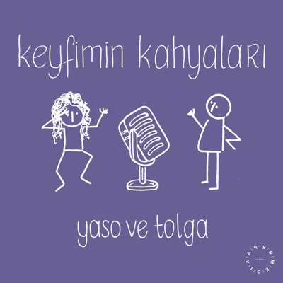 Keyfimin Kahyaları:Keyfimin Kahyaları