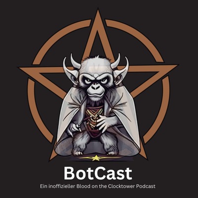 BotCast - Ein inoffizieller Blood on the Clocktower Podcast