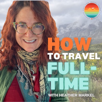 How To Travel Full-Time How To Travel Full-Time