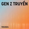 Gen Z Truyền - Vietcetera