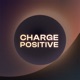 Charge Positive