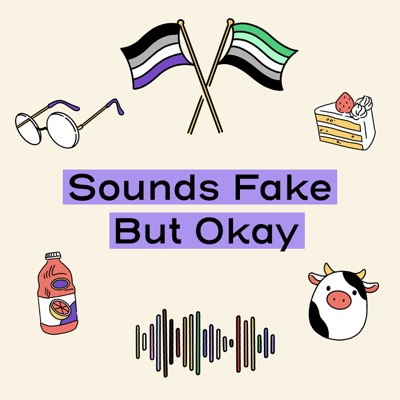 Sounds Fake But Okay:Sounds Fake But Okay