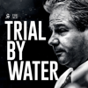 Trial by Water - The Age and Sydney Morning Herald