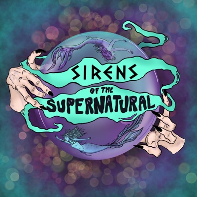 Sirens of the Supernatural