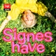 Signes have