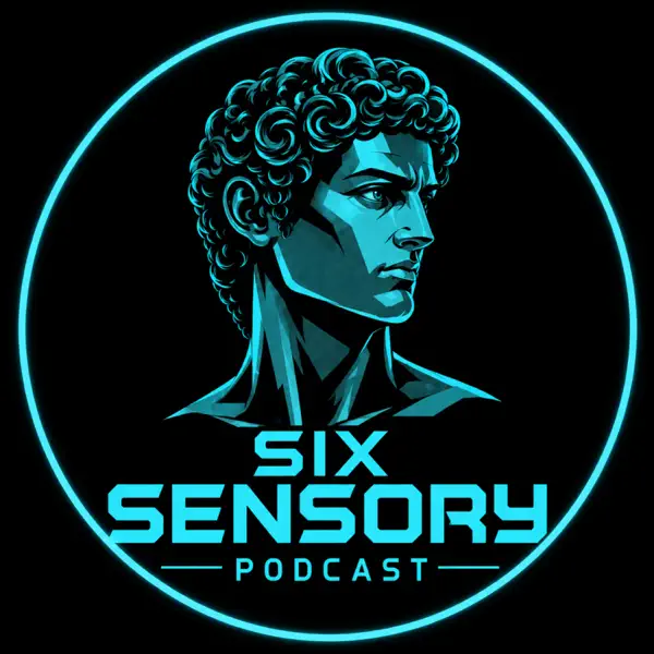 Six Sensory Podcast