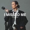 I Missed Me - Mafe Anzures