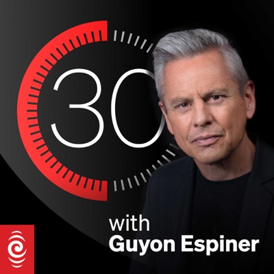 30 with Guyon Espiner:RNZ