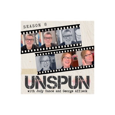UnSpun with Jody Vance and George Affleck