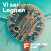 Vi ser Løgnen - Fagbladet FOA