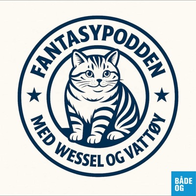 Fantasypodden med Wessel og Vattøy