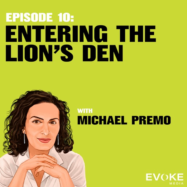Entering the Lion's Den with Michael Premo photo