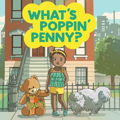 What's Poppin' Penny? What's Poppin' Penny?
