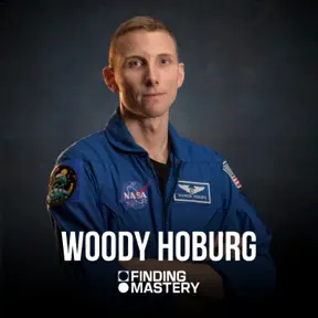 Back on Earth: Insights from 6 Months in Outer Space — NASA Astronaut Woody Hoburg | Finding Mastery Goes to Space, Part 3 artwork