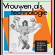 Vrouwen als technologie