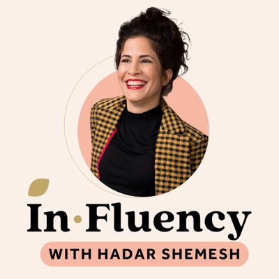 The InFluency Podcast:Hadar Shemesh