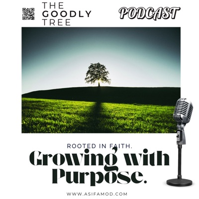The Goodly Tree Podcast