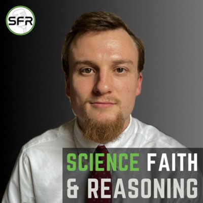 Science Faith and Reasoning
