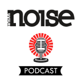 New Noise magazine podcast