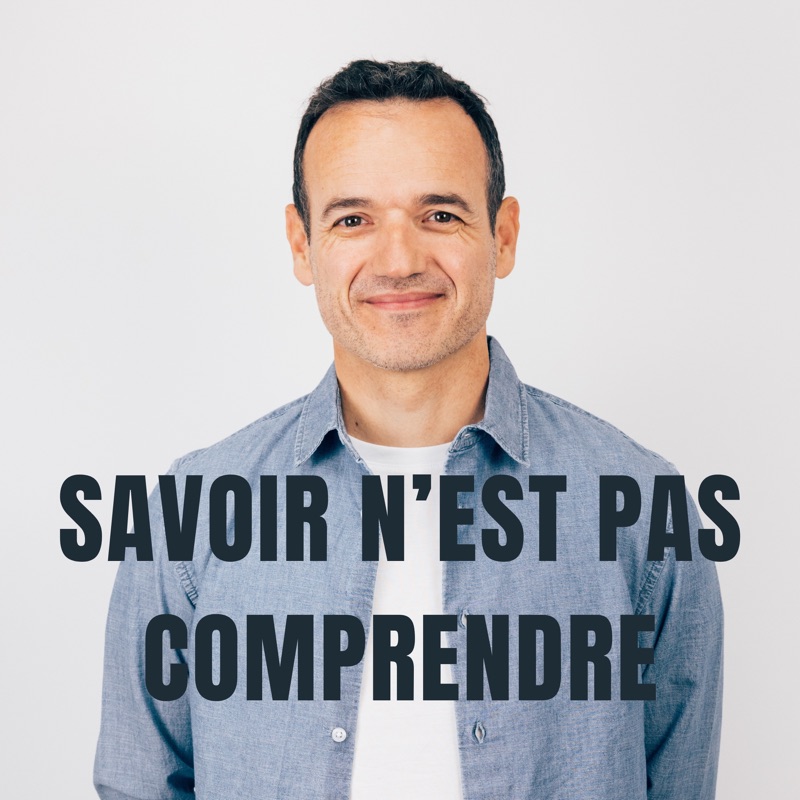 Je croyais savoir, mais je n’avais rien compris