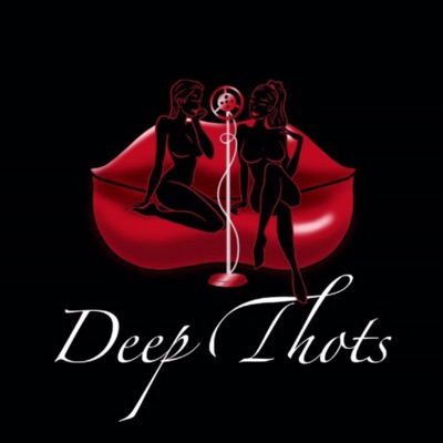 Deep Thots - A Porn Industry Pod Deep Thots - A Porn Industry Pod