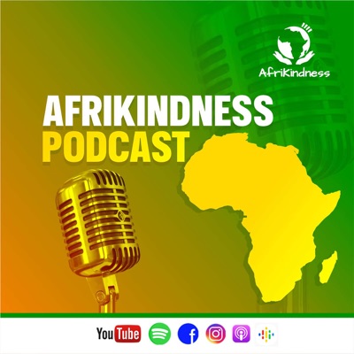Afrikindness Podcast