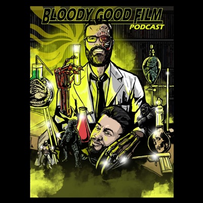 Bloody Good Film Podcast