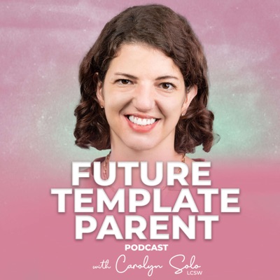 Future Template Parent Podcast | EMDR intensive tips for EMDR therapists