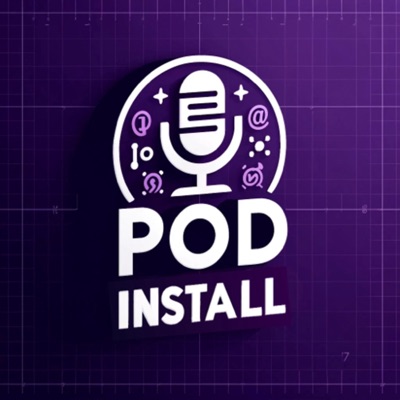 Pod Install - Seu Podcast de Tecnologia e Desenvolvimento