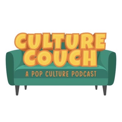Culture Couch: A Pop Culture Podcast