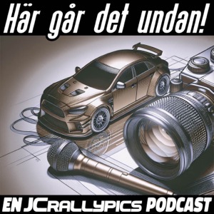 Här går det undan! - En JCRallypics Podcast