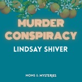 The Lindsay Shiver Story: A Murder Plot in Paradise