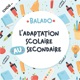 L'adaptation scolaire au secondaire