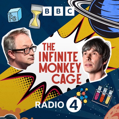 The Infinite Monkey Cage The Infinite Monkey Cage