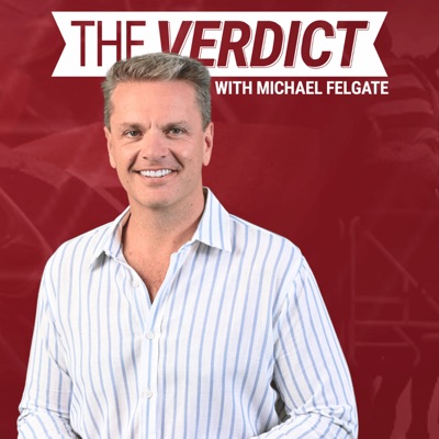 The Verdict with Michael Felgate The Verdict with Michael Felgate