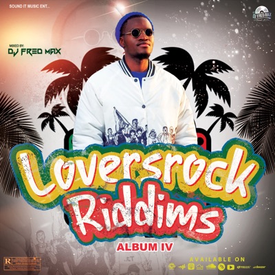 LOVERSROCK RIDDIMS ALBUM IV:DJ Fred Max