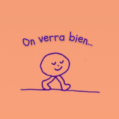 On verra bien… On verra bien…