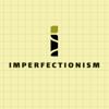 Imperfectionism - SHK