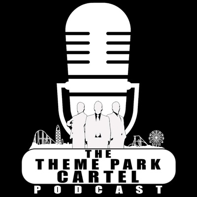 The Theme Park Cartel Podcast The Theme Park Cartel Podcast