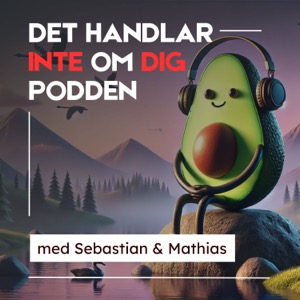 Det handlar inte om Dig-podden