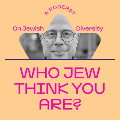 Who Jew Think You Are
