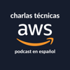 Charlas técnicas de AWS (AWS en Español) - Marcia Villalba / Guillermo Ruiz