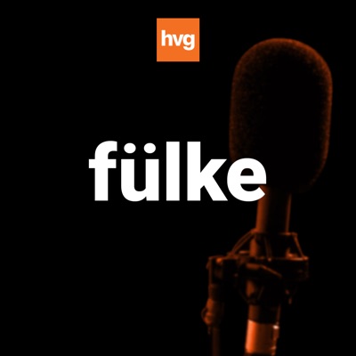 Fülke - a HVG közéleti podcastja Fülke - a HVG közéleti podcastja